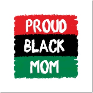 Proud Black Mom Posters and Art